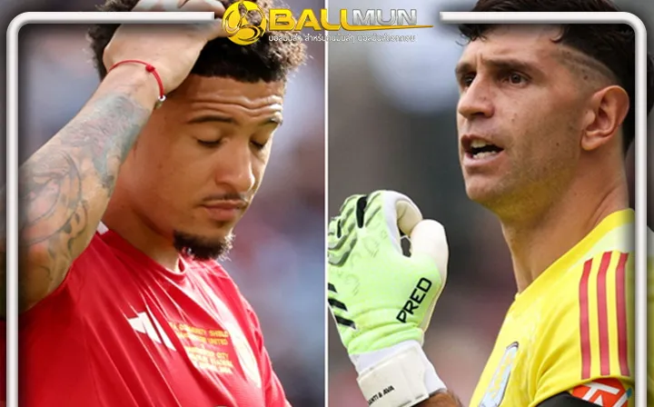 ดูบอลสด สื่อแฉ ผีชวด เอมี่ มาร์ติเนซ เพราะ ซานโช่ ปัดย้ายซบ วิลล่าแบบถาวร