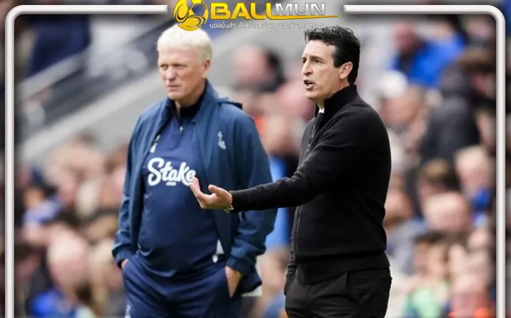 ดูบอลสด 4 นัดไร้ประตู อูไนรับ วิลล่า ต้องเร่งปรับด่วน หลังเกมรุกไม่ทำงานเลย