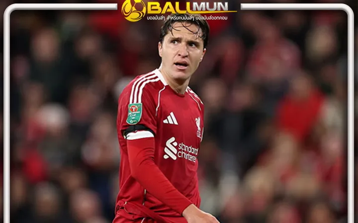 ดูบอลสด ความพยายามไม่เคยโกหกใคร หงส์เตรียมใส่ชื่อ เคียซ่า ลุยแชมเปี้ยนส์ลีก แทนที่เลโอนี่ ที่เจ็บยาว